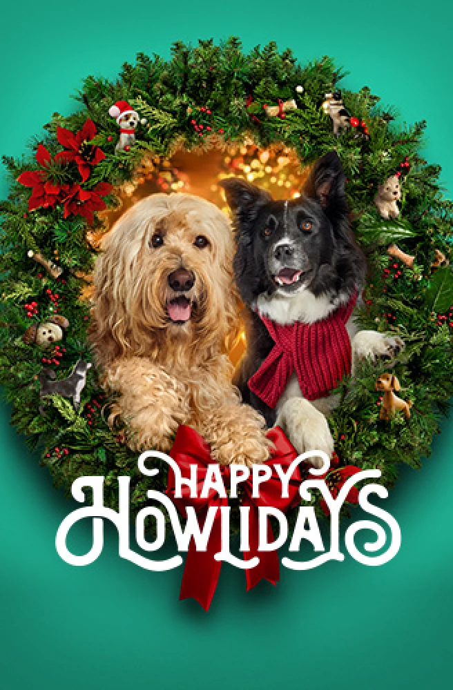 Movie poster for "Happy Howlidays"